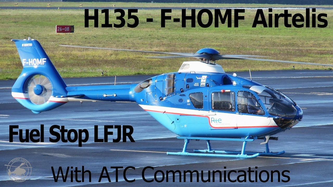 F-HOMF EC135 T3 H135 Airtelis Fuel Stop LFJR Angers Marcé  With ATC Communications