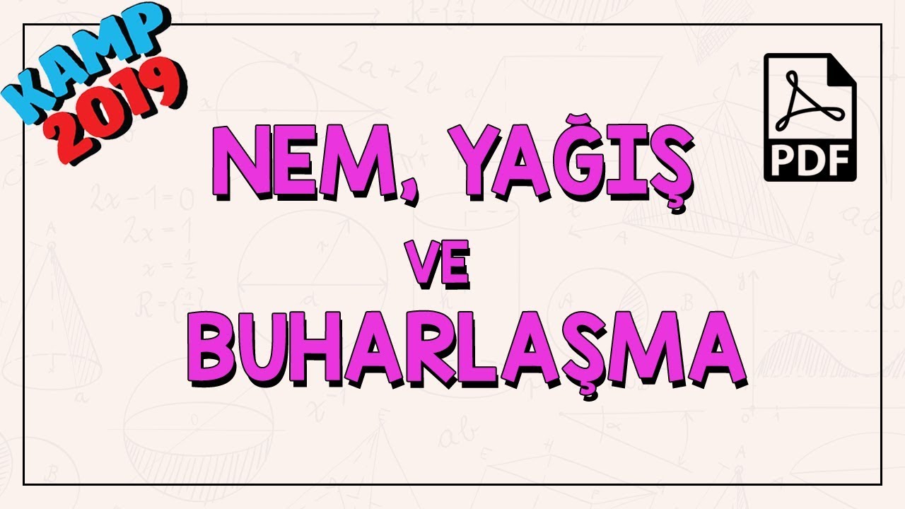 Nem, Yağış ve Buharlaşma | Kamp2019