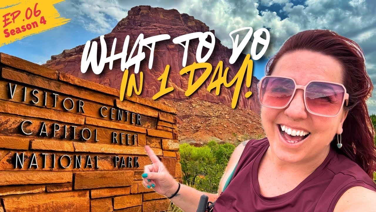 Capitol Reef National Park Guide 1 Day Itinerary | Best Stops for First-Timers- S4.Ep.06