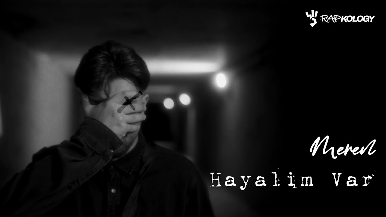 Meren - Hayalim Var (Official Music Video) | Rapkology