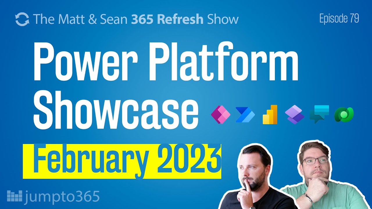 Power Platform Showcase for February 2023