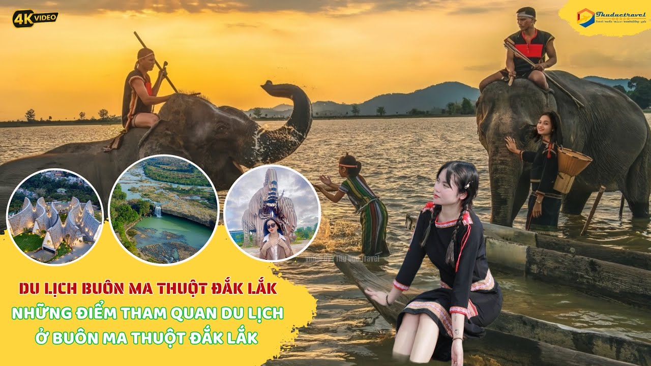 Du Lịch Buôn Ma Thuột - Những điểm tham quan du lịch không nên bỏ qua khi đến Buôn Ma Thuột Đắk Lắk