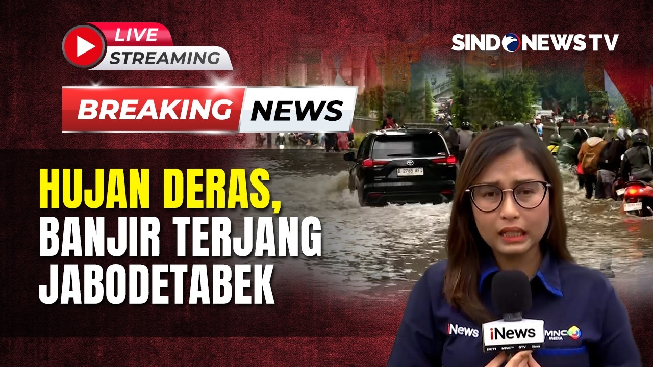 🔴 HUJAN DERAS, BANJIR TERJANG JABODETABEK | LIVE | BREAKING NEWS | 08/03
