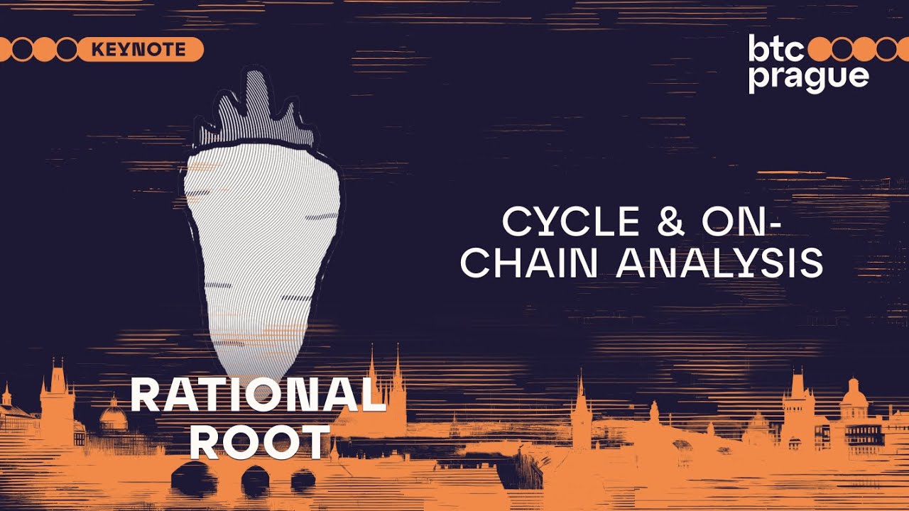 Rational Root &mdash; Cycle & On-Chain Analysis (BTC Prague 2024 Keynote)