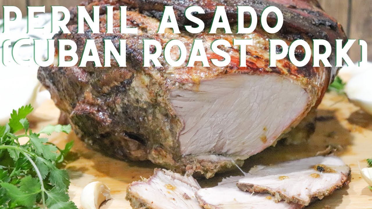 Pernil Asado | Cuban Roast Pork Recipe | Anitas Delights