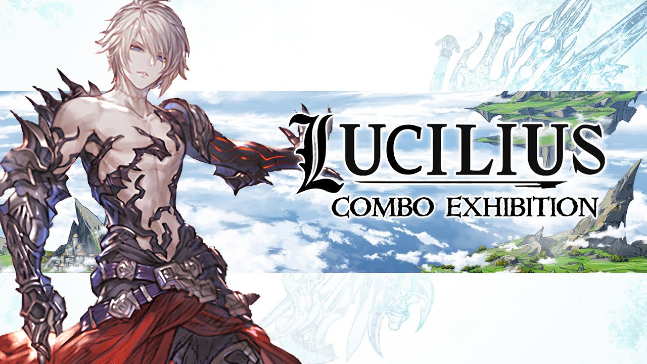 [GBVSR] Lucilius (Story) Combo Exhibition