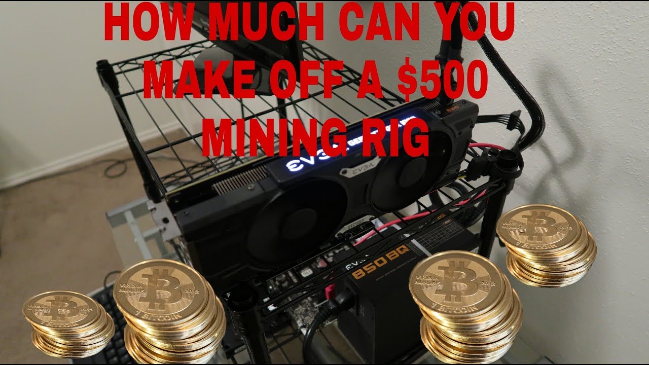 How much can you make off $500 mining rig