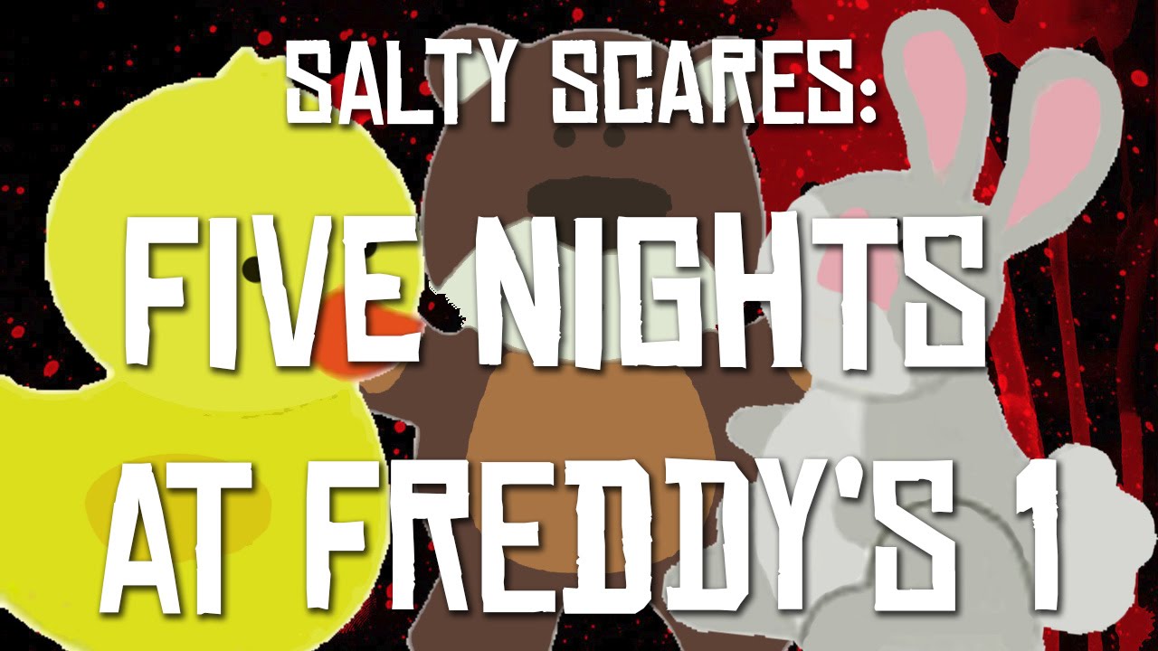 Salty Scares: Five Nights at Freddy's 1 A Cute Ol' Time!