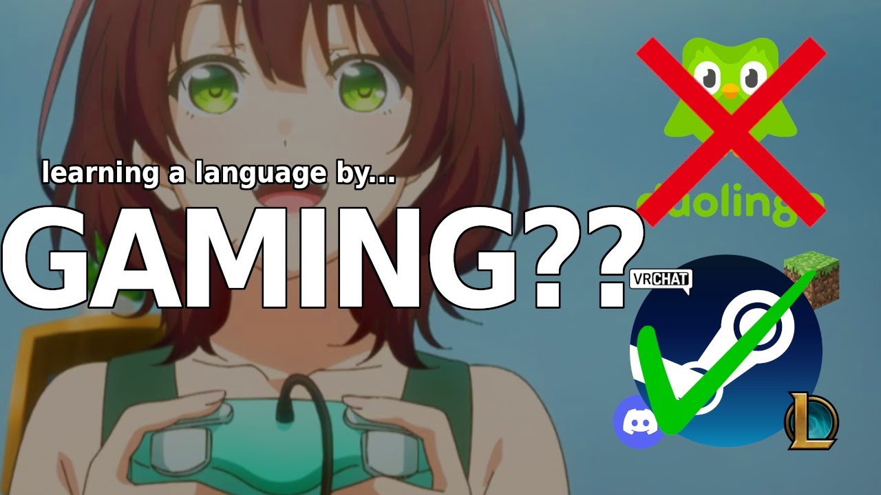 how to learn ANY language by gaming