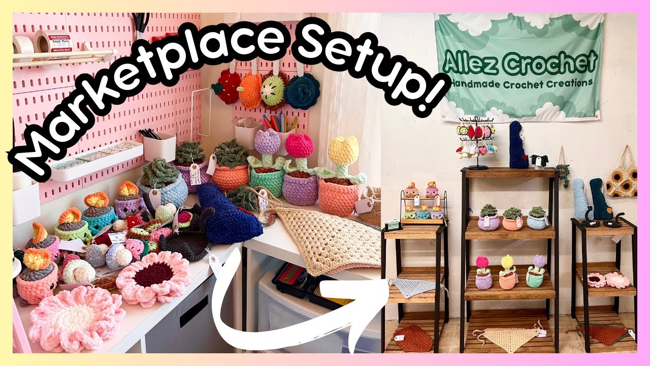 Crochet Marketplace Setup ✨ Inventory, Pricing, & Display 💕 Build My  Vendor Market Booth with Me!