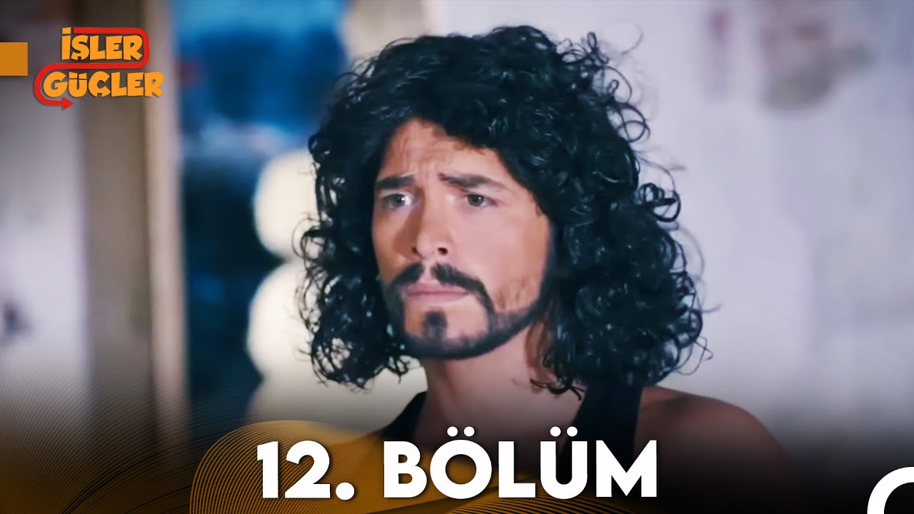 İşler Güçler 12. Bölüm (FULL HD)