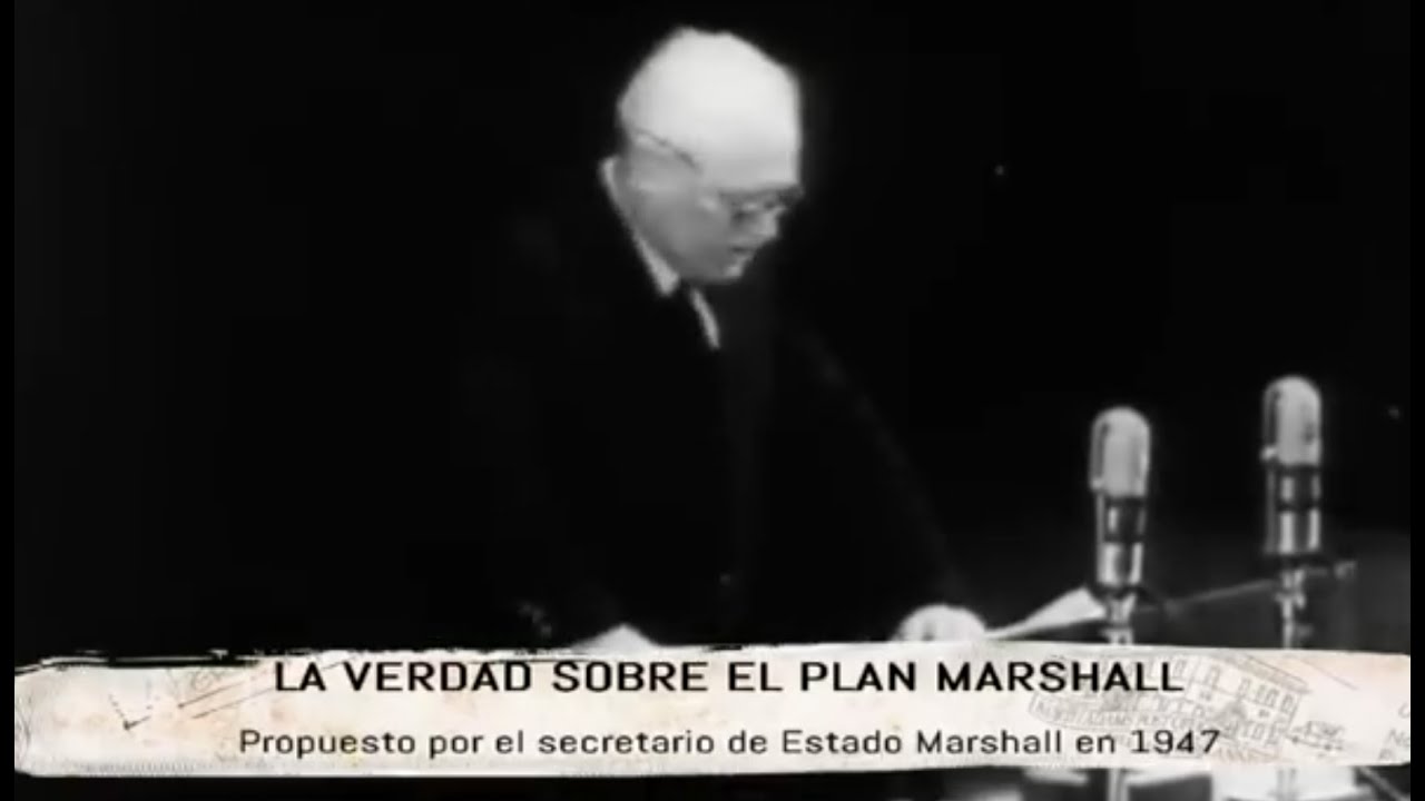 ARCHIVO | La verdad sobre el Plan Marshall