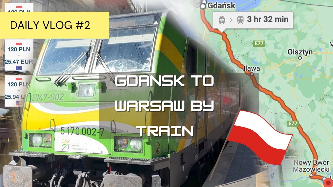 Gdansk to Warsaw by train, polish travel to Warszawa | have you SEEN the trains in Poland 🇵🇱
