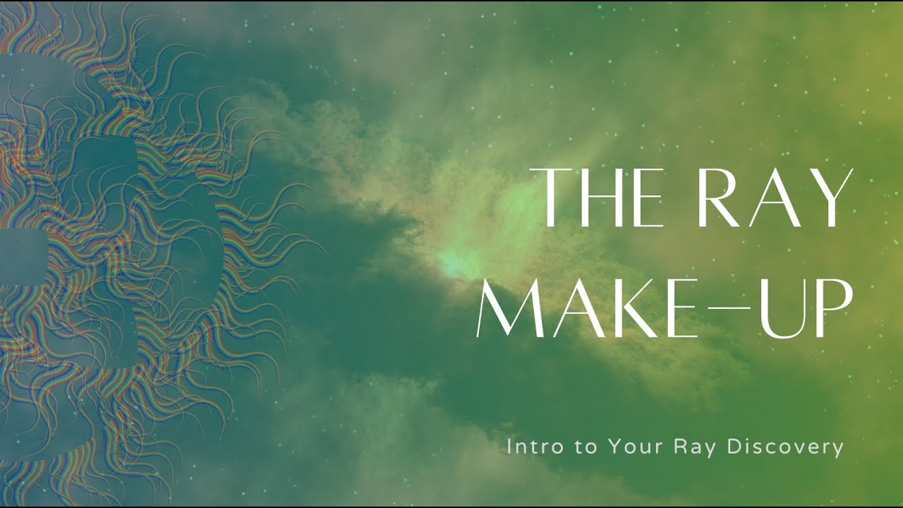 Working out your Ray Make-Up (Beginner) | Rayology & Esoteric Astrology