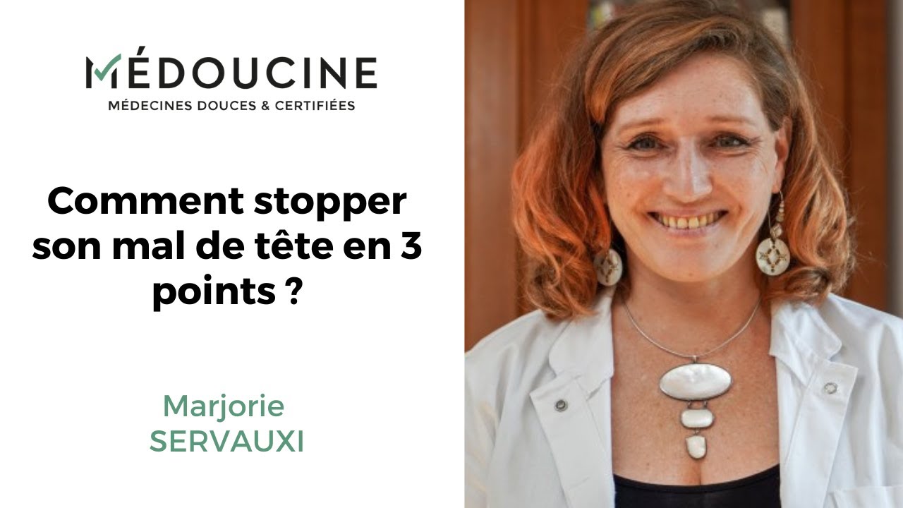 Comment stopper un mal de tête ? Par Margorie Servaux