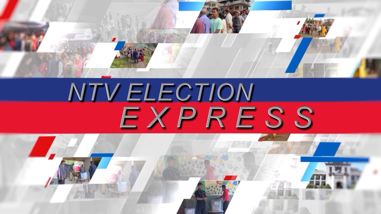 NTV Election Express || EP4 || 2082/11/13 || NEPAL TELEVISION