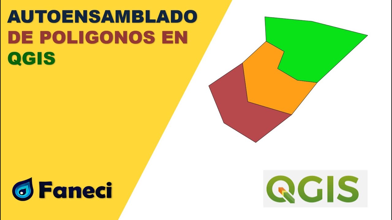 AUTOENSAMBLADO DE POLIGONOS EN QGIS✅💧