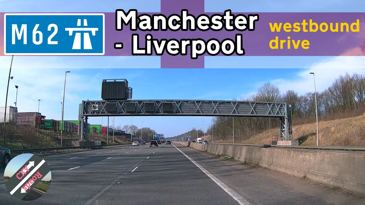[UK] Manchester to Liverpool via M62 motorway || M62 western section full drive westbound