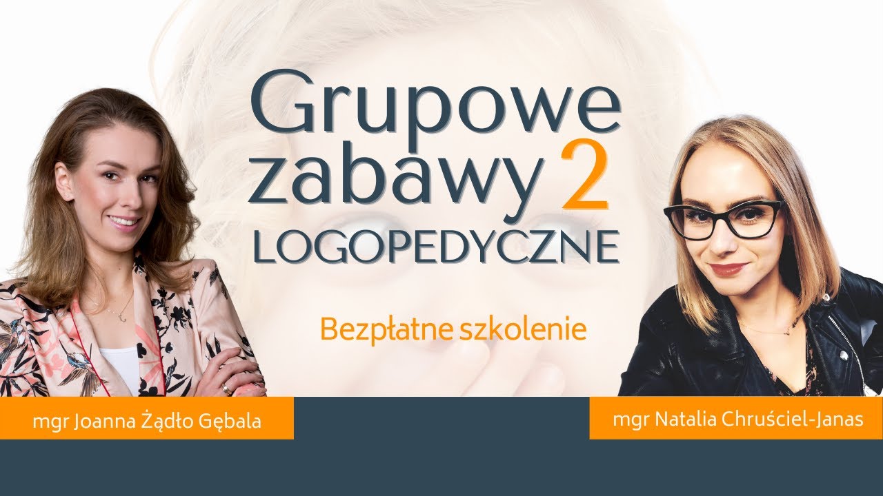 [Szkolenie] Grupowe Zabawy Logopedyczne