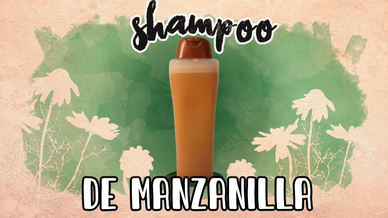 SHAMPOO casero de manzanilla ¡ACLARANTE!