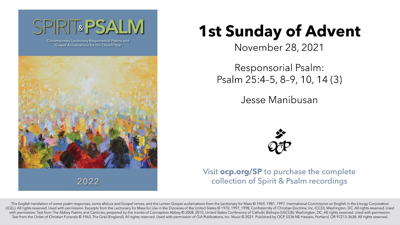 Spirit & Psalm - 1st Sunday of Advent, 2021 - Year C - Psalm 25 - Manibusan