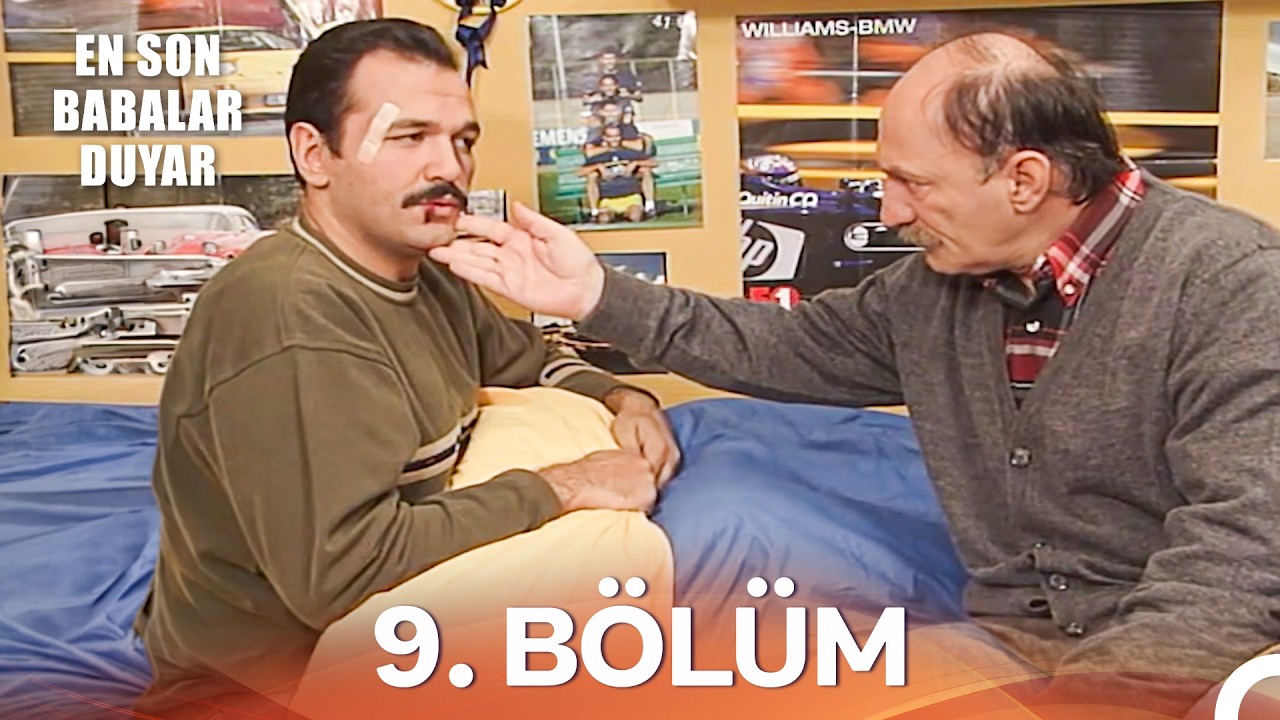 En Son Babalar Duyar 9. Bölüm - İyileştirilmiş Görüntü (FULL HD)
