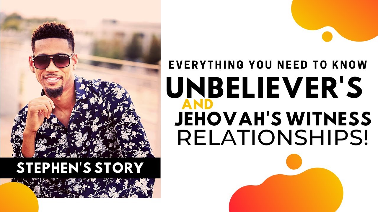 Jehovah's Witnesses: Dating & Relationships