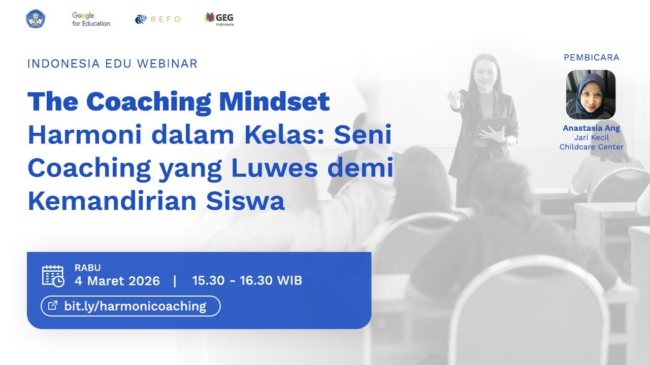 Harmoni dalam Kelas: Seni Coaching yang Luwes demi Kemandirian Siswa