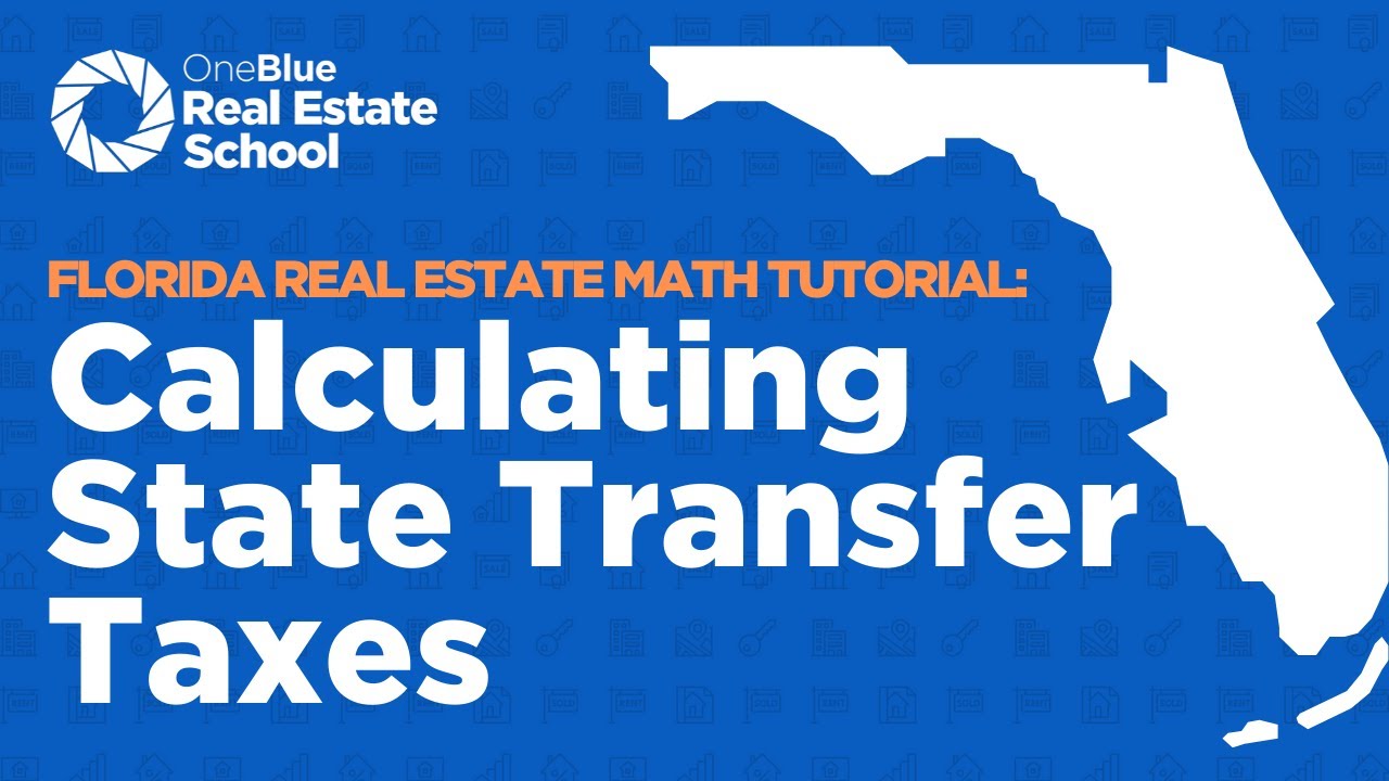 Calculating State Transfer Taxes in Florida • Florida Real Estate Exam Math Tutorial