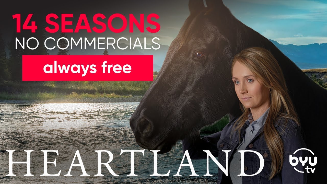 Watch Heartland on BYUtv - 14 Seasons, No Commercials, Always Free.