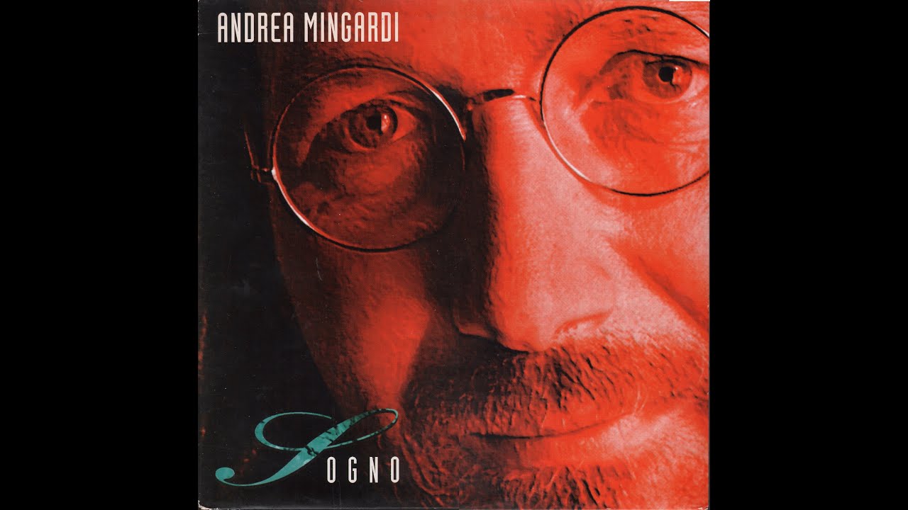 - ANDREA MINGARDI – SOGNO – ( -  EPIC EPC 473569 1 – 1993 - ) - FULL ALBUM