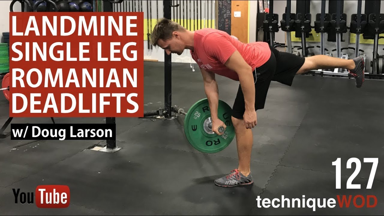 A Great Variation Of Single Leg RDLs - Hip/Glute/Hamstring - TechniqueWOD - Ep 127