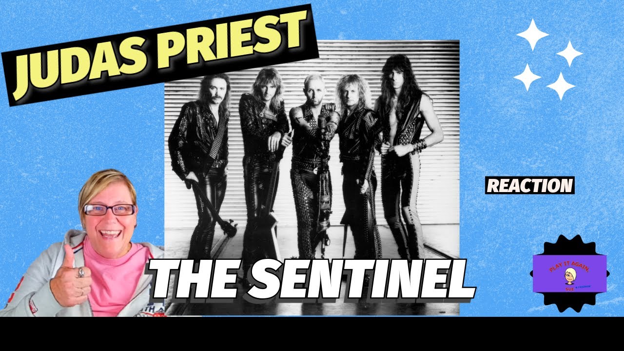 1st Time Hearing ~ THE SENTINEL by JUDAS PRIEST ~ Reaction