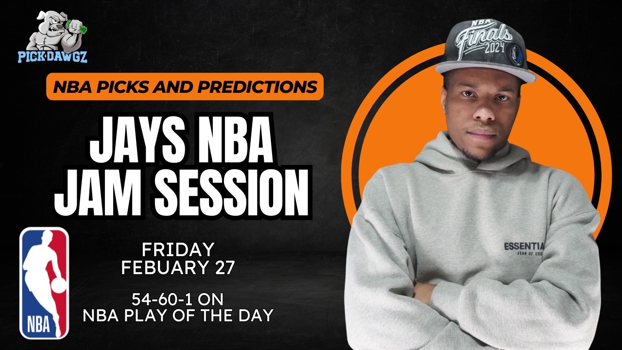 Friday NBA Picks 2/27/26 | Jay's NBA Jam Session