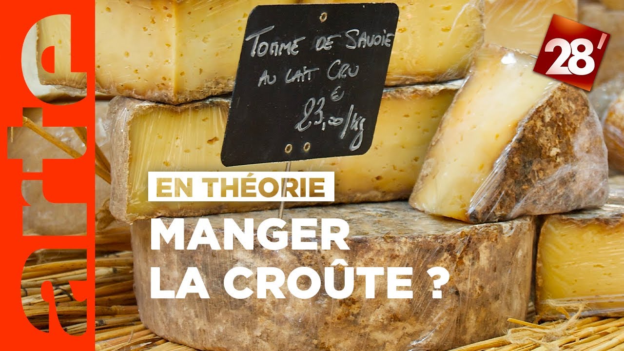 La croûte de fromage est-elle vraiment mauvaise pour la santé ? | 28 minutes | ARTE