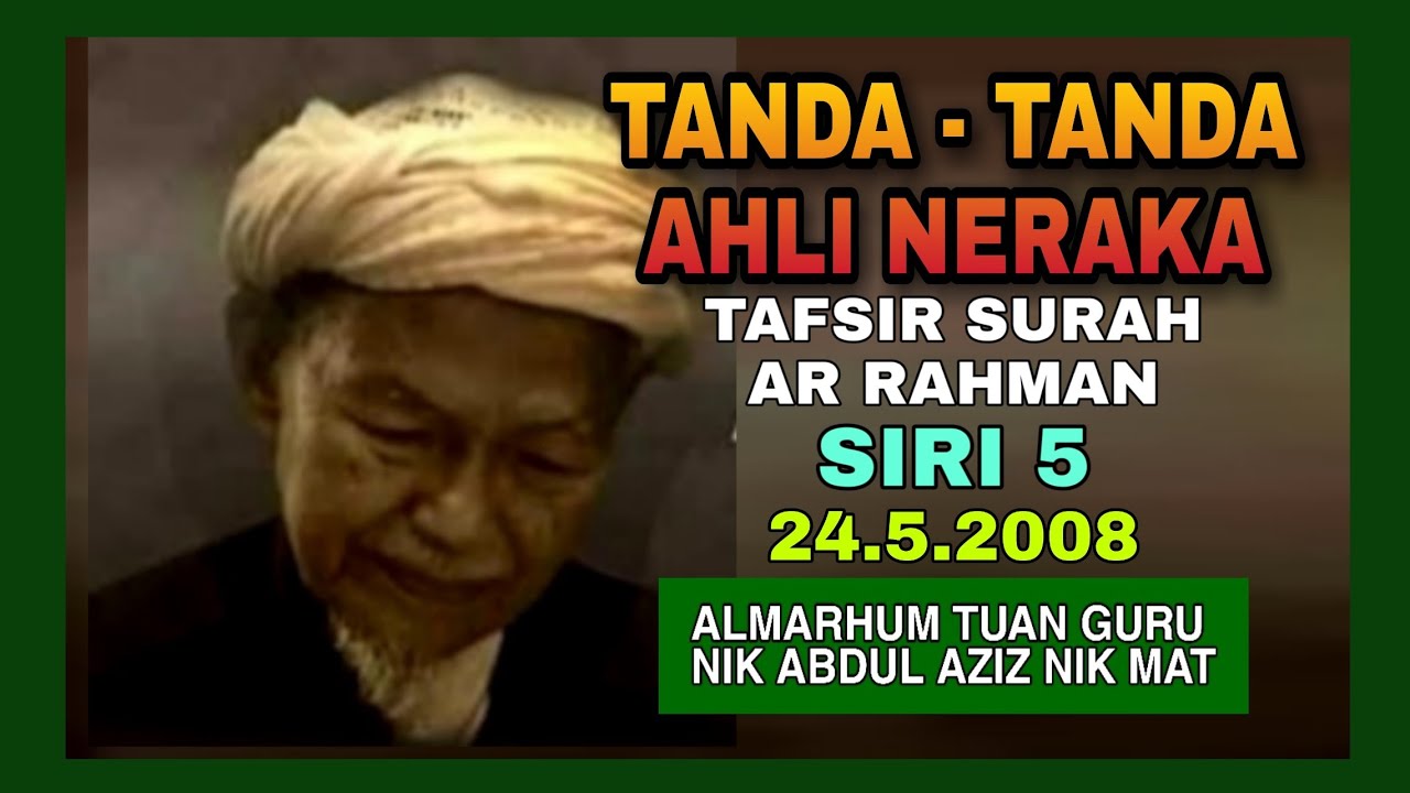 Tafsir Surah Ar Rahman Siri Akhir
