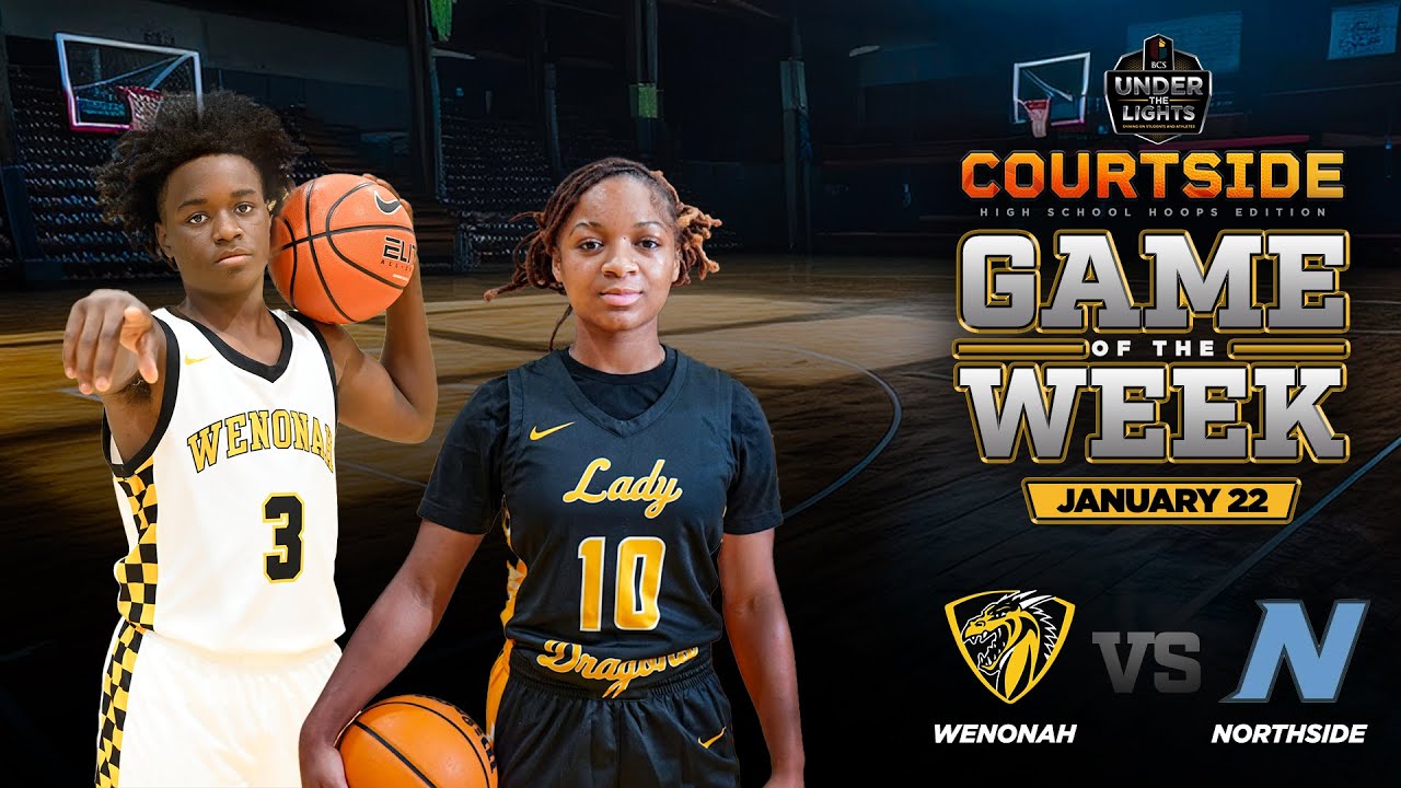 BCS Under the Lights Courtside ~ Wenonah vs. Northside ~ Jan. 22, 2026