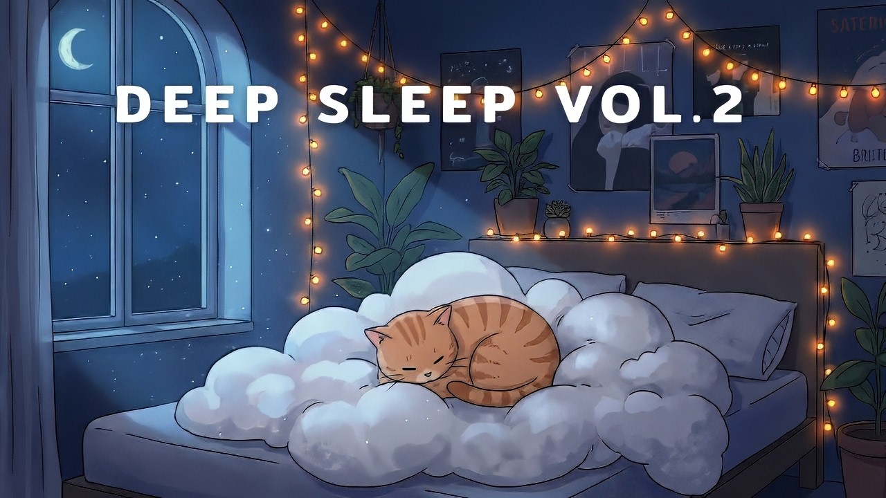 Deep Sleep Lofi Vol. 2 🌙 Dreamy Night Ambience for Insomnia & Stress Relief [1 Hour]