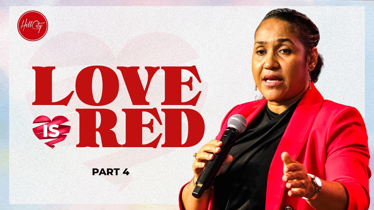 LOVE IS RED // PART 4// PST HELEN DANIEL