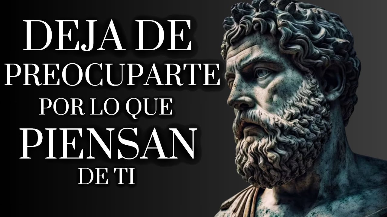 7 RAZONES ESTOICAS PARA NO PREOCUPARSE POR LO QUE LOS DEMÁS PIENSAN