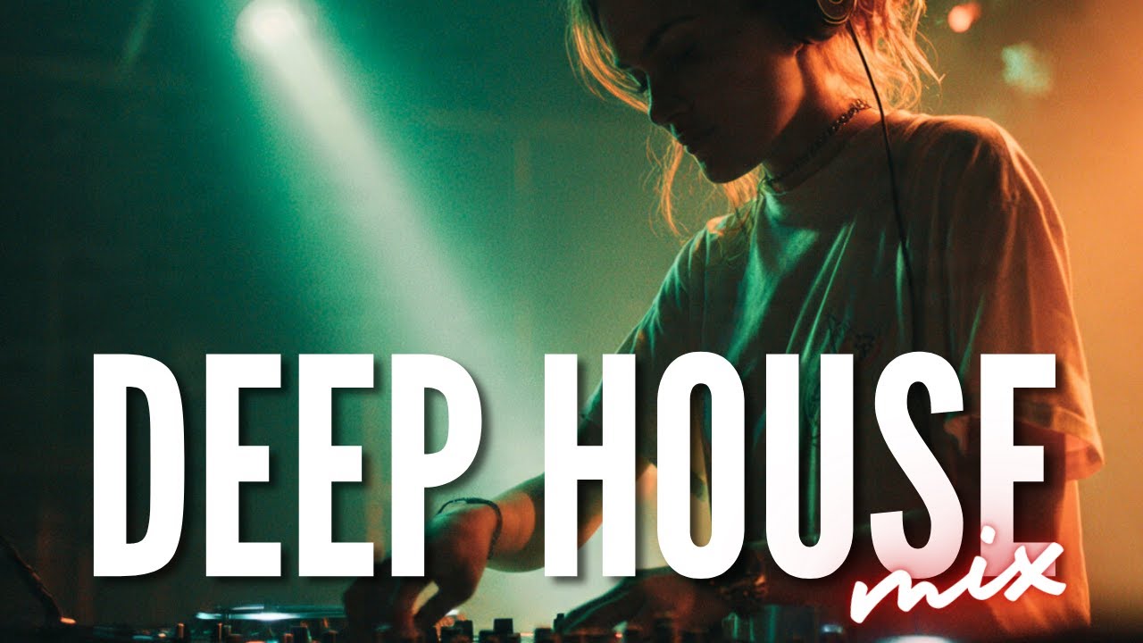 DEEP HOUSE MIX, DEEP FOCUS GROOVES | LATE NIGHT BACKGROUND