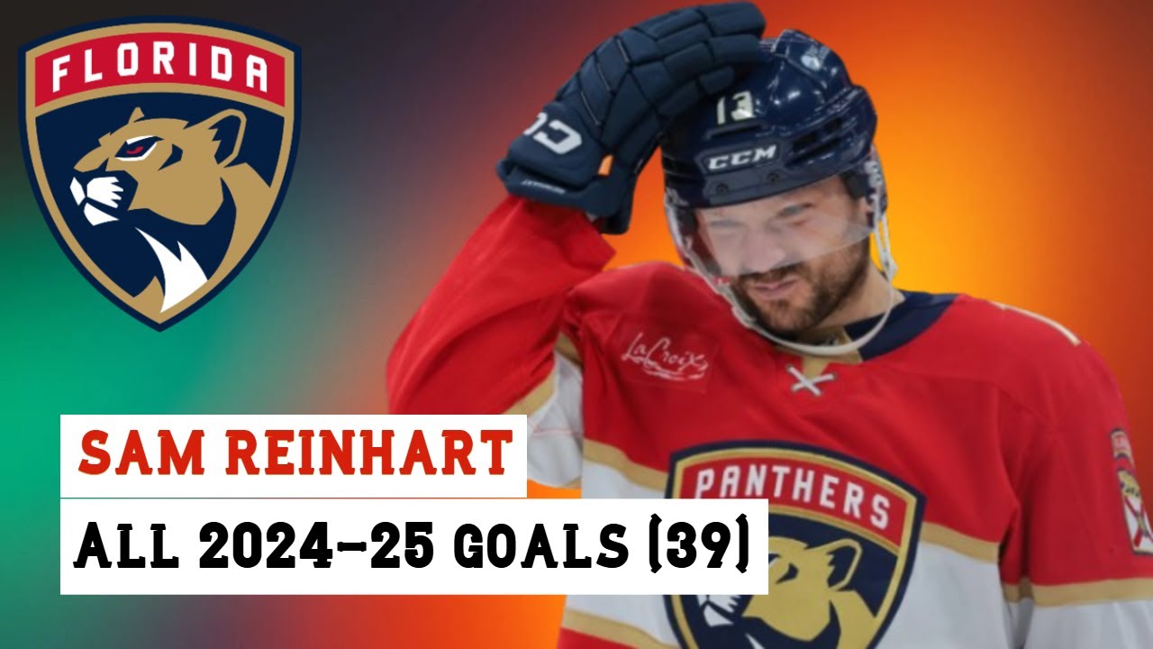 Sam Reinhart (#13) All 39 Goals of the 2024-25 NHL Season
