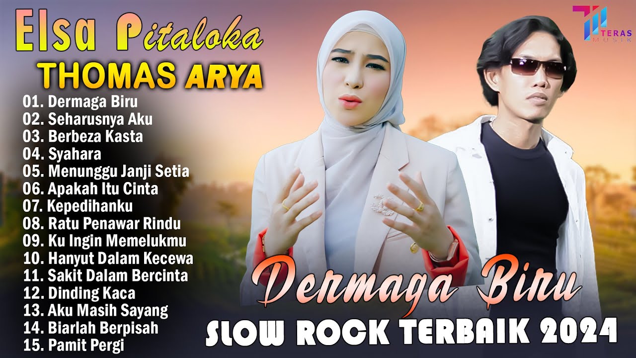 THOMAS ARYA FEAT ELSA PITALOKA FULL ALBUM TERBARU 2024 - SLOW ROCK TERPOPULER 2024 BIKIN BAPER
