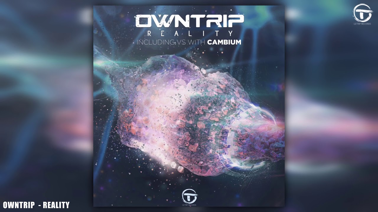 OwnTrip - Reality (Original Mix) EP track 1