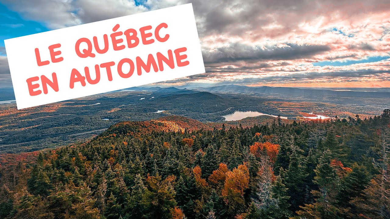 Voyager au Québec à l'automne et des images de mon automne 2022 !