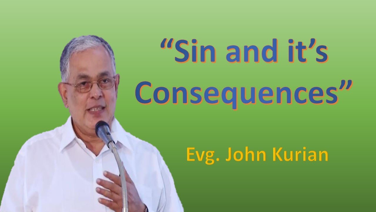 Sin and it's Consequences | Evg. John Kurian | Youth Camp 2020