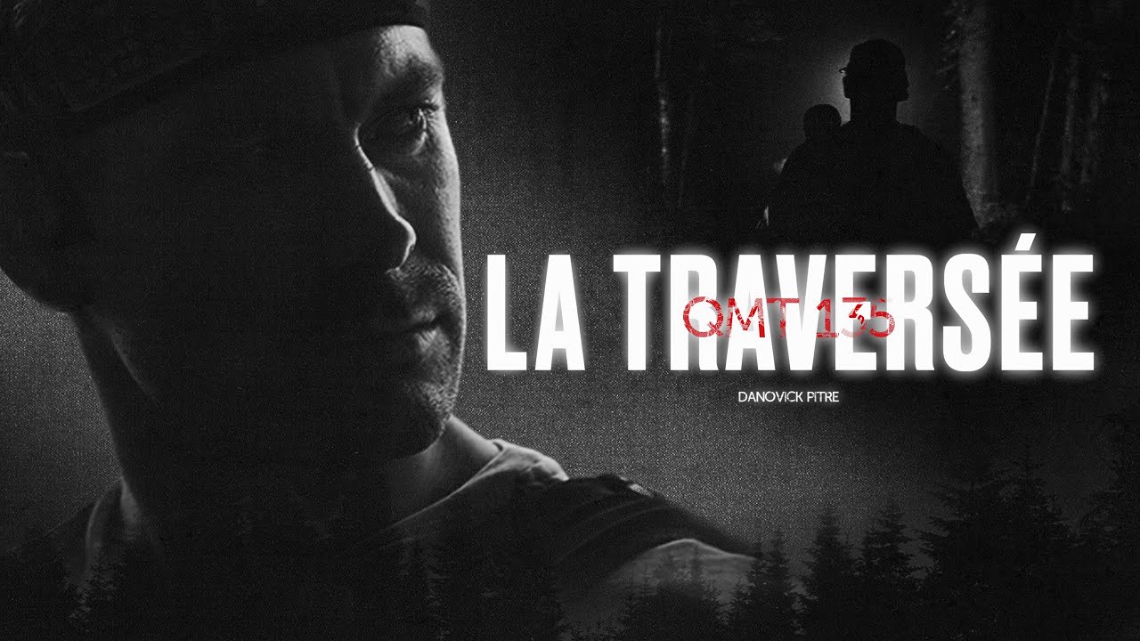 LA TRAVERSÉE  QMT135 - Danovick Pitre