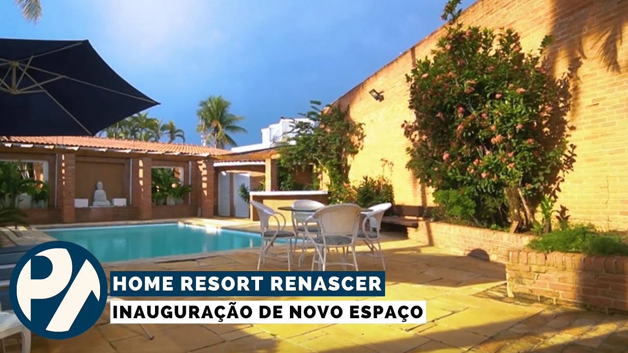Home Resort Renascer - Novo Espaço- Programa Pedro Alcântara - 08.01.26
