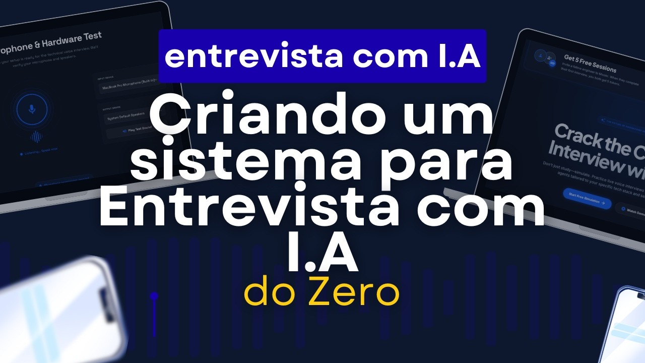 TUTORIAL -  Criando um Sistema de Entrevistas com IA