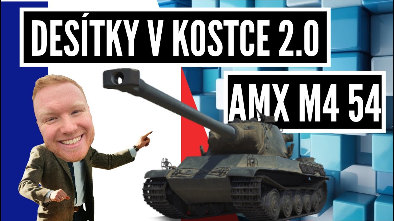 Desítky v kostce 2.0 - AMX M4 54